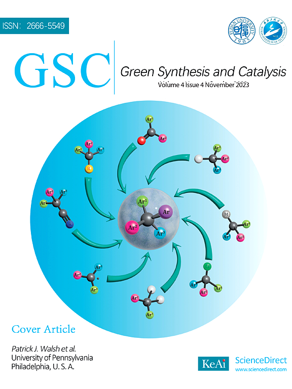 Go to journal home page - Green Synthesis and Catalysis